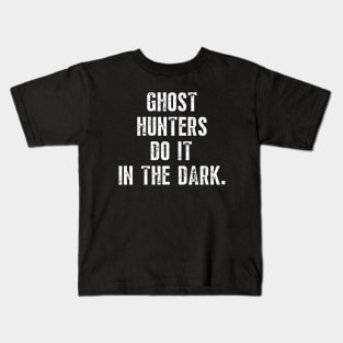 Ghost Hunter - Paranormal Investigator Kids T-Shirt